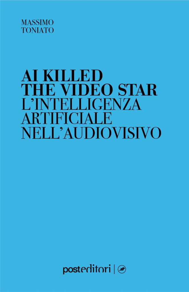 Toniato_AI killed the video star
